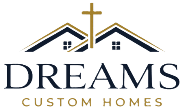 Dreams Custom Homes